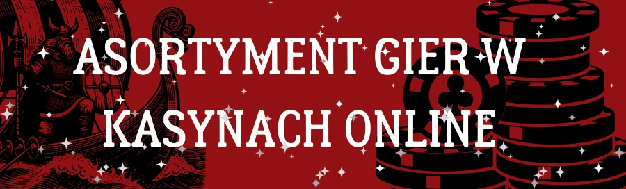 asortyment-gier-w-kasynach-online